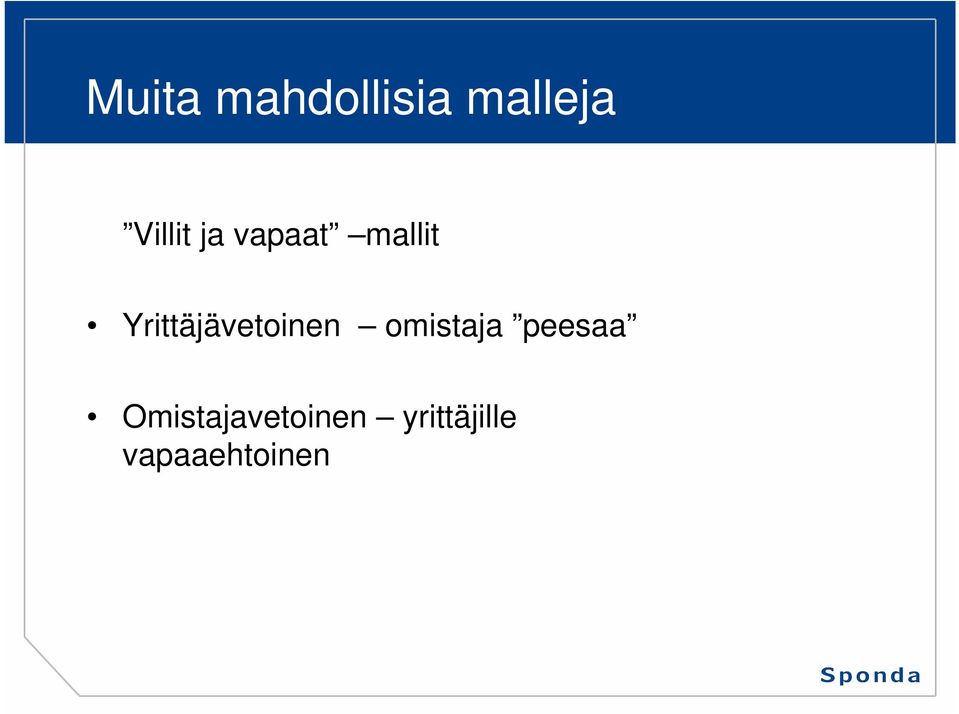 Yrittäjävetoinen omistaja