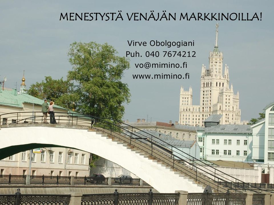 040 7674212 vo@mimino.fi www.