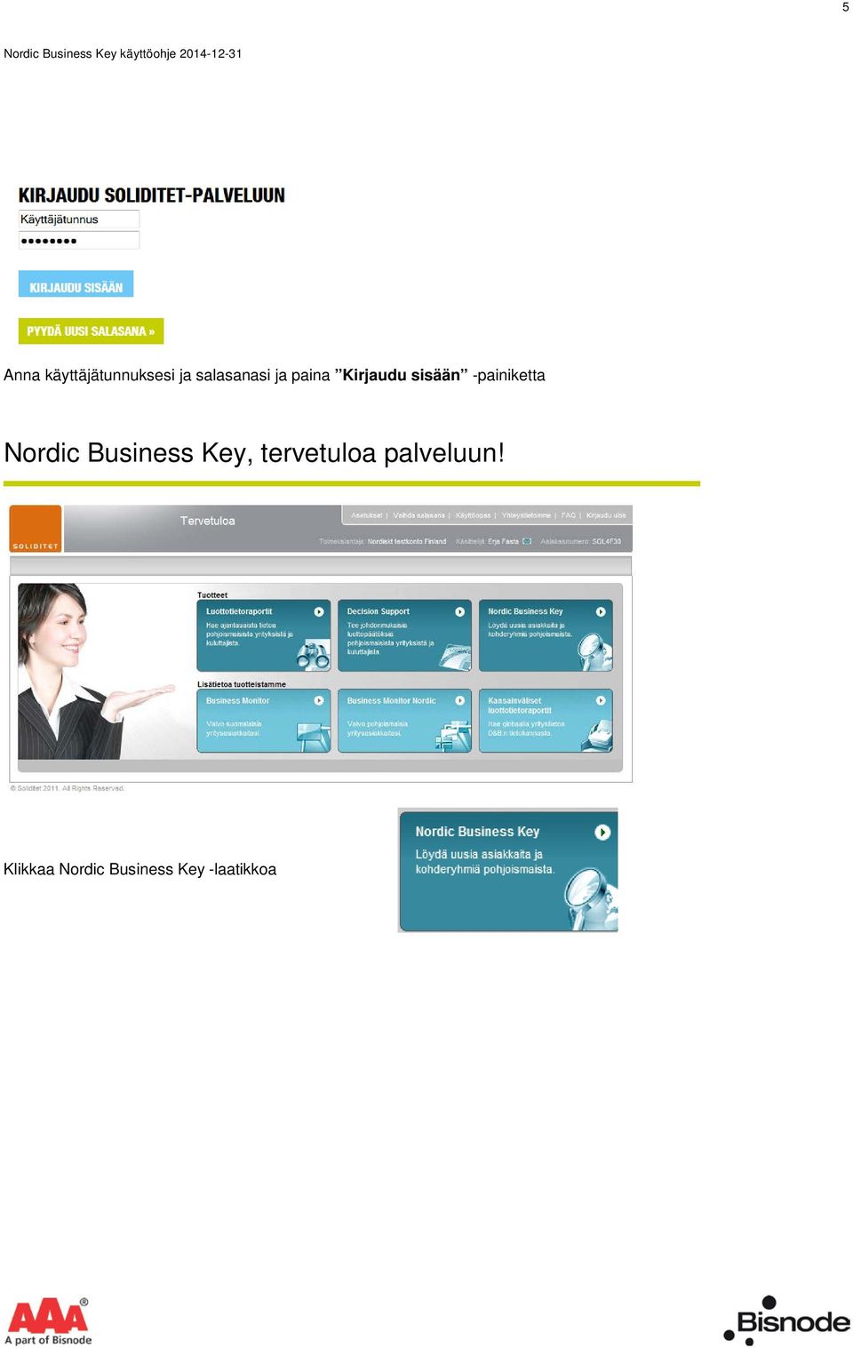 Nordic Business Key, tervetuloa