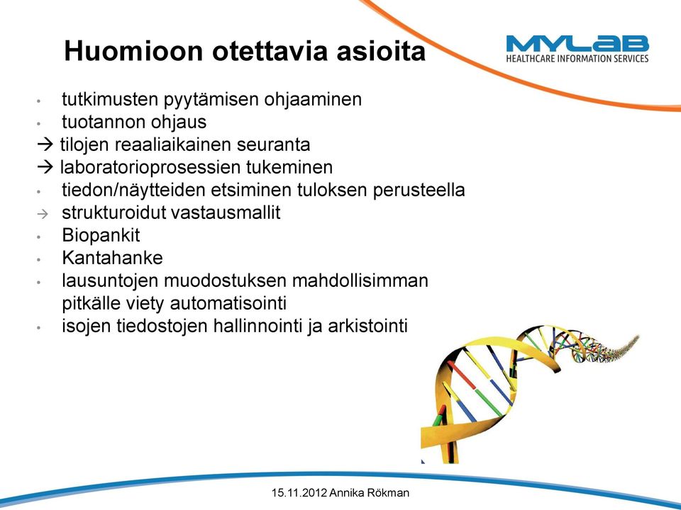 tuloksen perusteella strukturoidut vastausmallit Biopankit Kantahanke lausuntojen