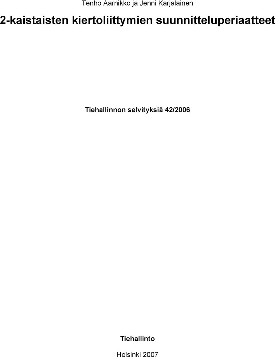 suunnitteluperiaatteet Tiehallinnon