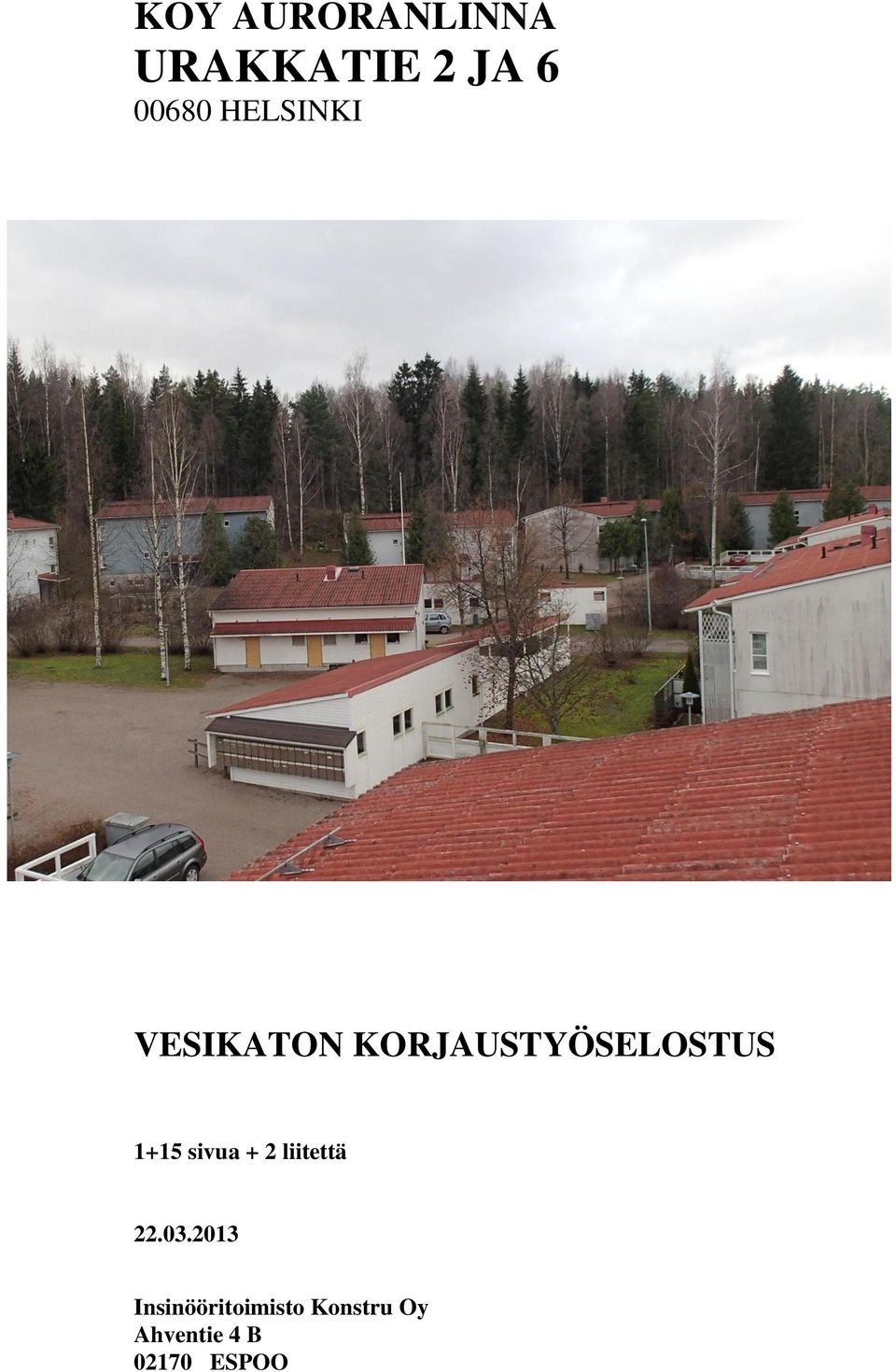1+15 sivua + 2 liitettä 22.03.