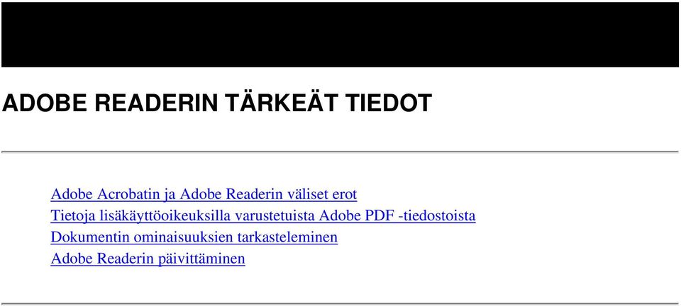 lisäkäyttöoikeuksilla varustetuista Adobe PDF