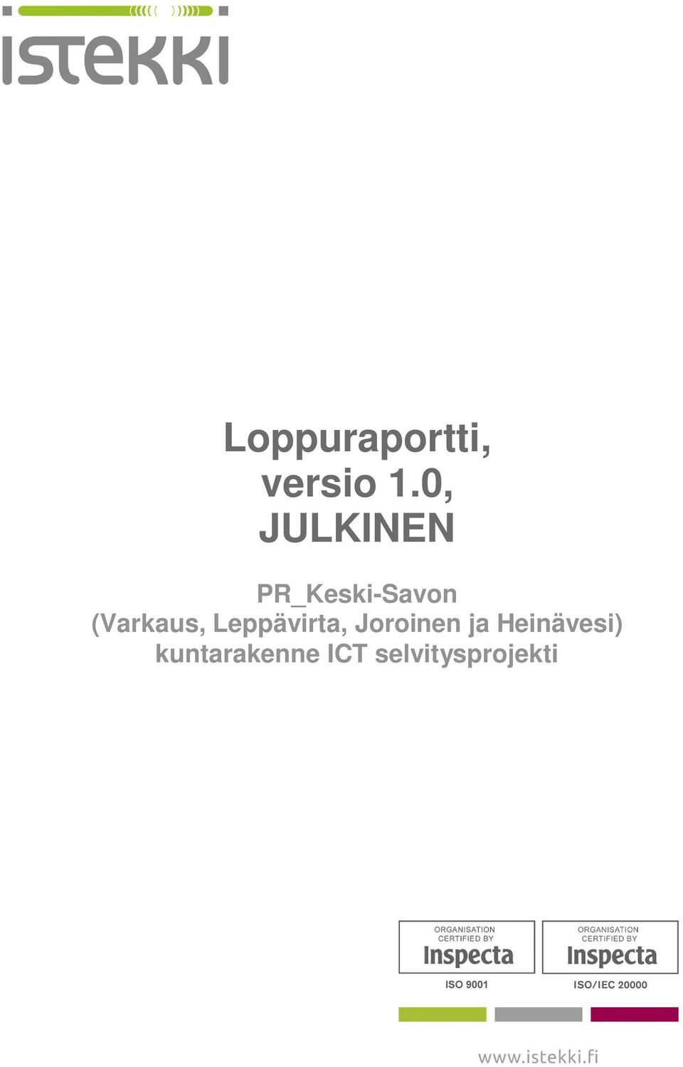 (Varkaus, Leppävirta, Joroinen