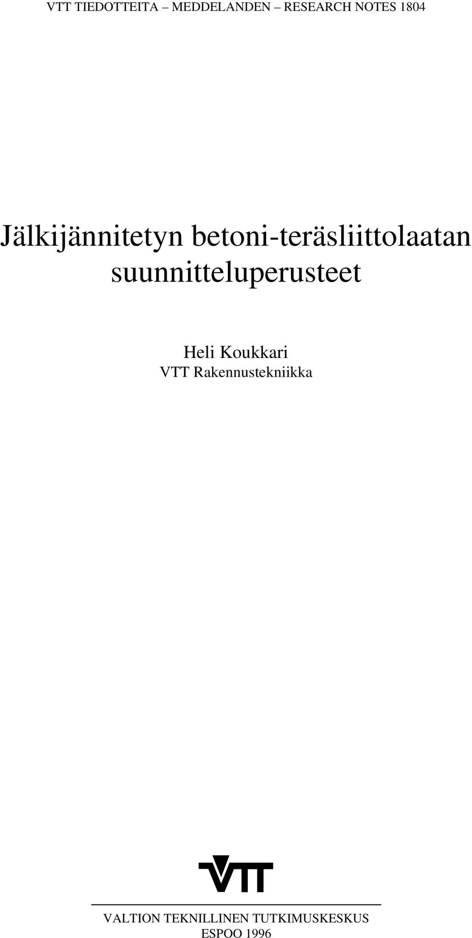 suunnitteluperusteet Heli Koukkari VTT