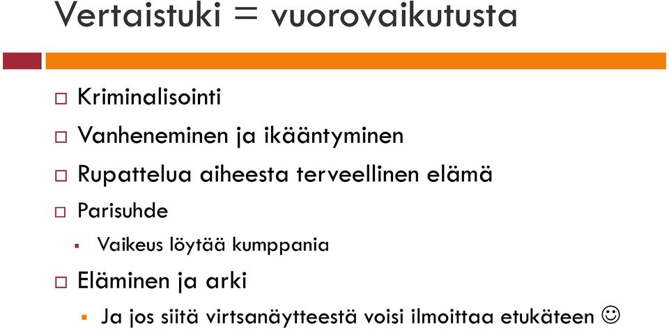 terveellinen elämä Parisuhde Vaikeus löytää kumppania