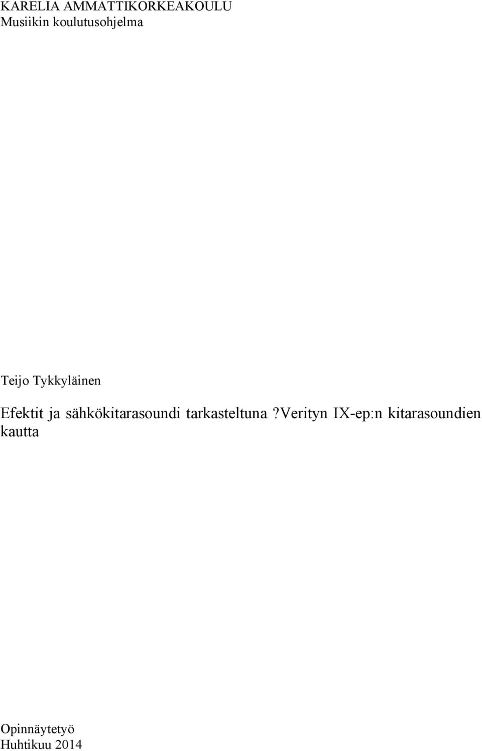 sähkökitarasoundi tarkasteltuna?
