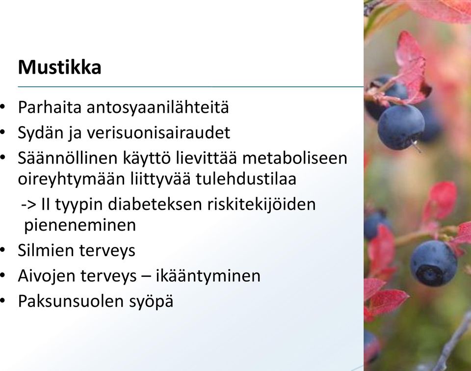 tulehdustilaa -> II tyypin diabeteksen riskitekijöiden