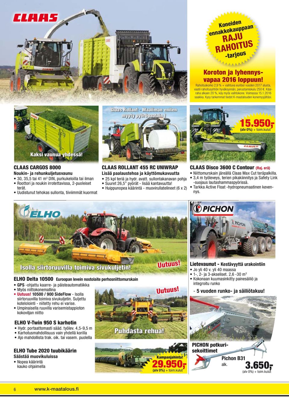 CLAAS Disco 3600 C Contour (Raj. erä) Niittomurskain järeällä Claas Max Cut teräpalkilla. 3,4 m työleveys, terien pikakiinnitys ja Safety Link -suojaus lautashammaspyörissä.