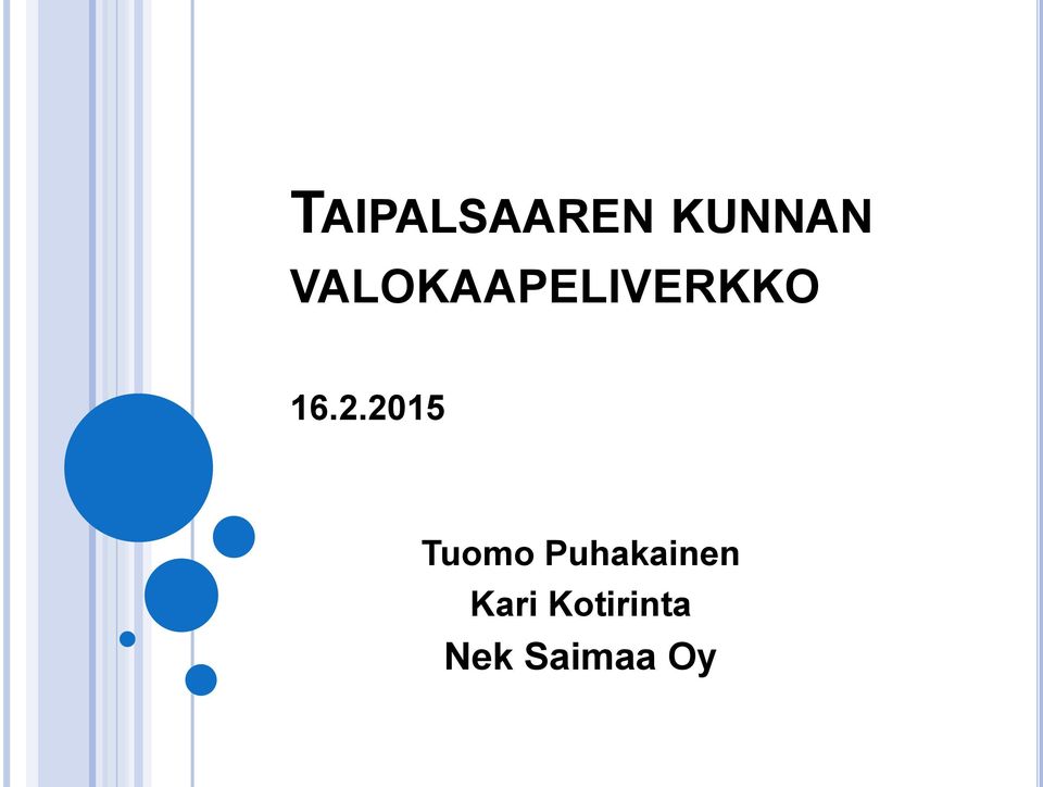 2015 Tuomo Puhakainen