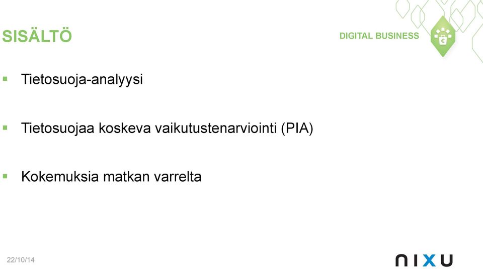 Tietosuojaa koskeva