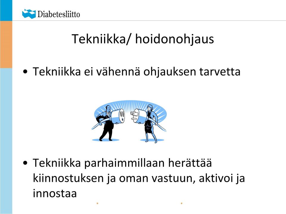 parhaimmillaan herättää