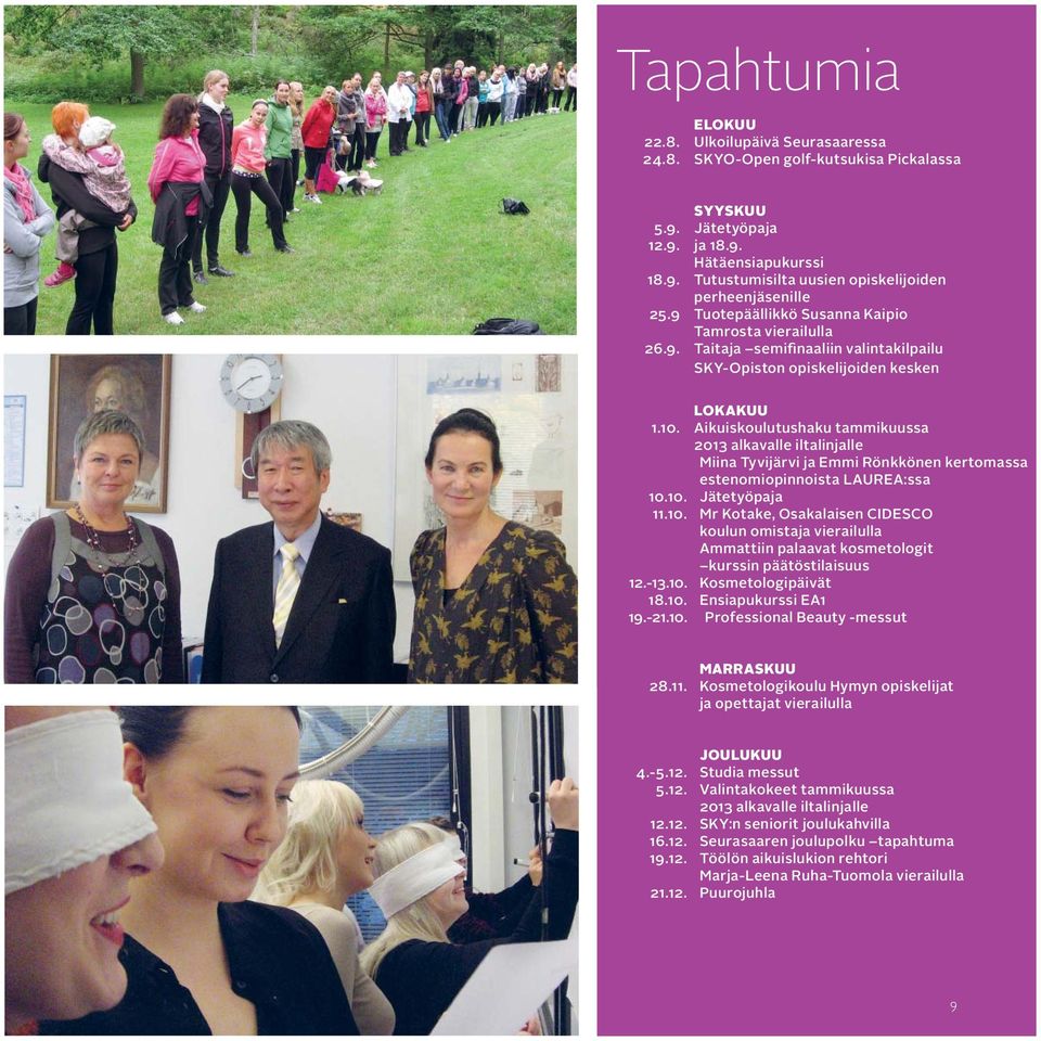 Aikuiskoulutushaku tammikuussa 2013 alkavalle iltalinjalle Miina Tyvijärvi ja Emmi Rönkkönen kertomassa estenomiopinnoista LAUREA:ssa 10.