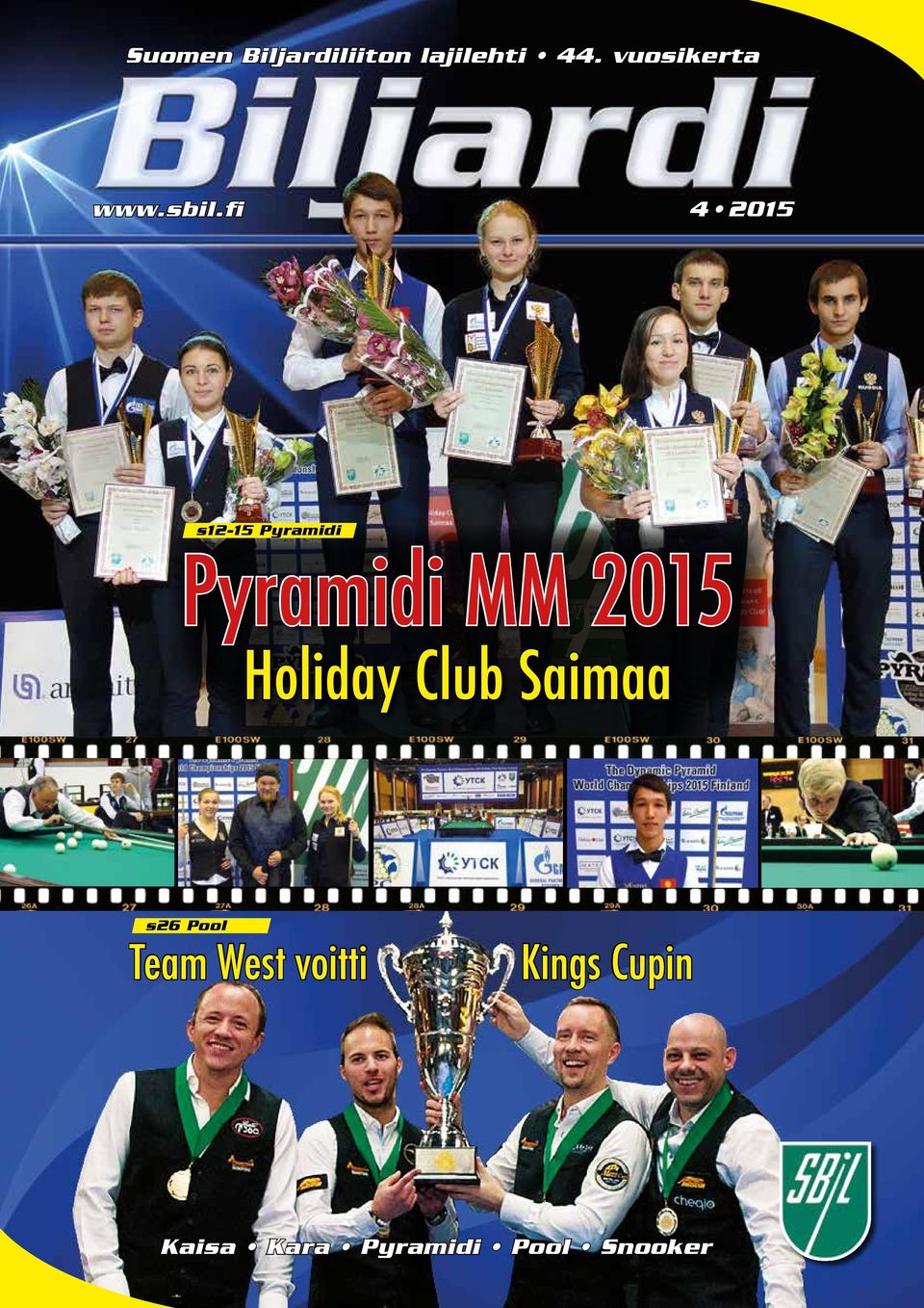 Holiday Club Saimaa s26 Pool Team West voitti Kings