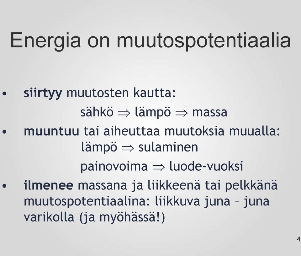 sulaminen painovoima luode-vuoksi ilmenee massana ja liikkeenä