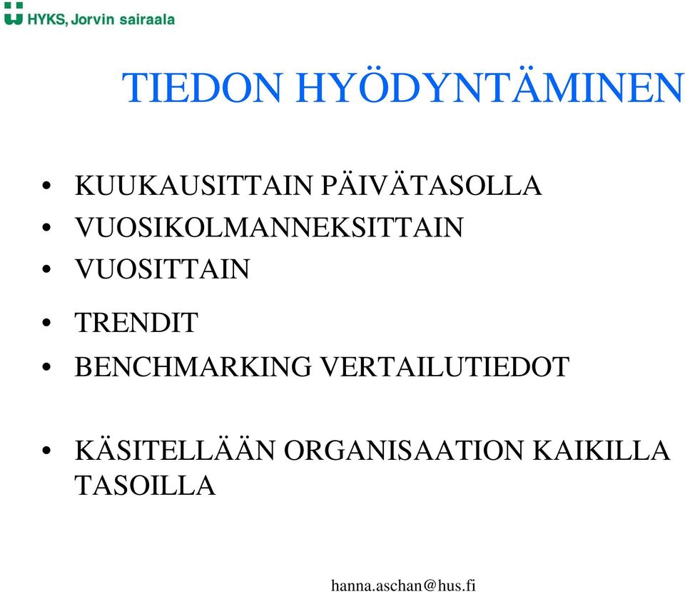 VUOSITTAIN TRENDIT BENCHMARKING