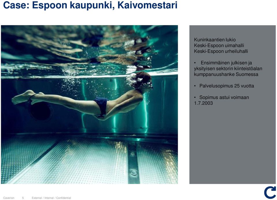 sektorin kiinteistöalan kumppanuushanke Suomessa Palvelusopimus 25
