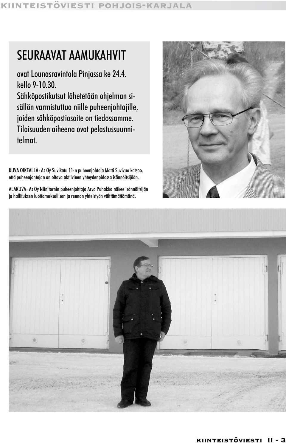 Tilaisuuden aiheena ovat pelastussuunnitelmat.