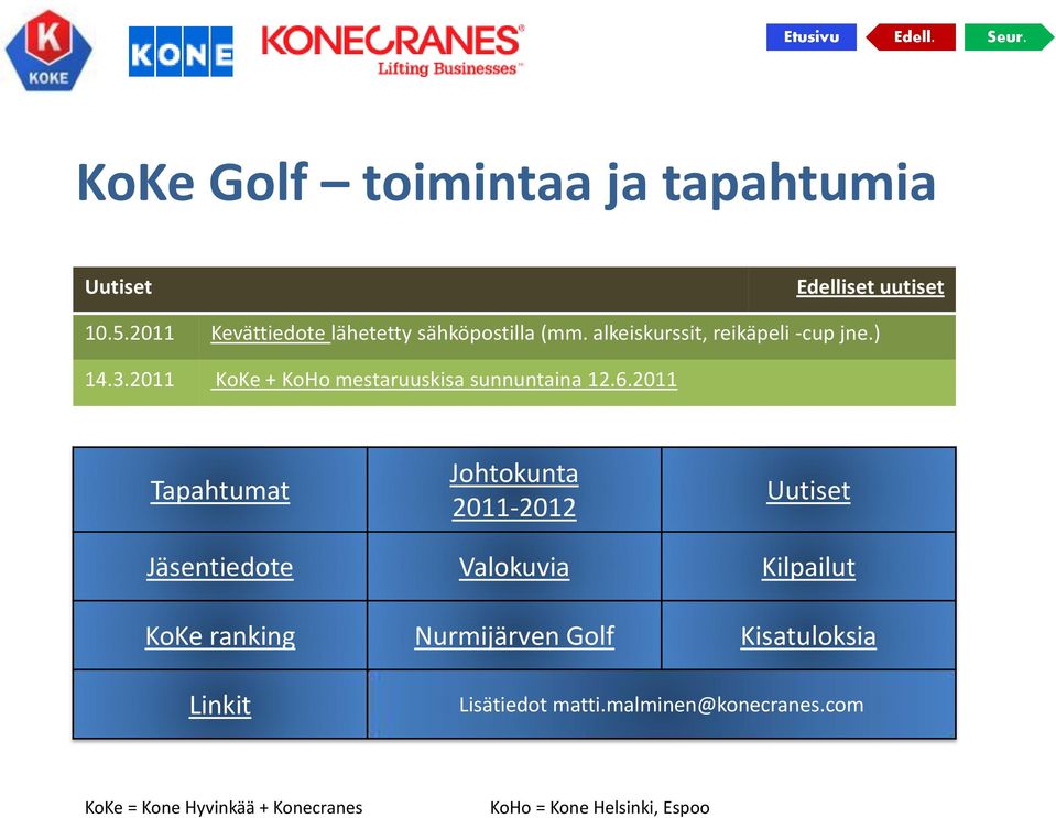 2011 KoKe + KoHo mestaruuskisa sunnuntaina 12.6.