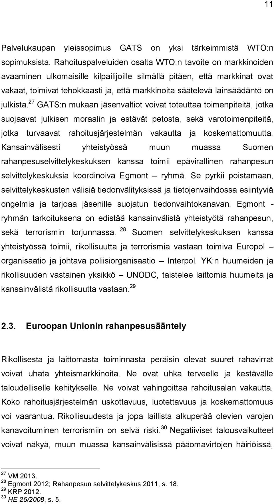 lainsäädäntö on julkista.