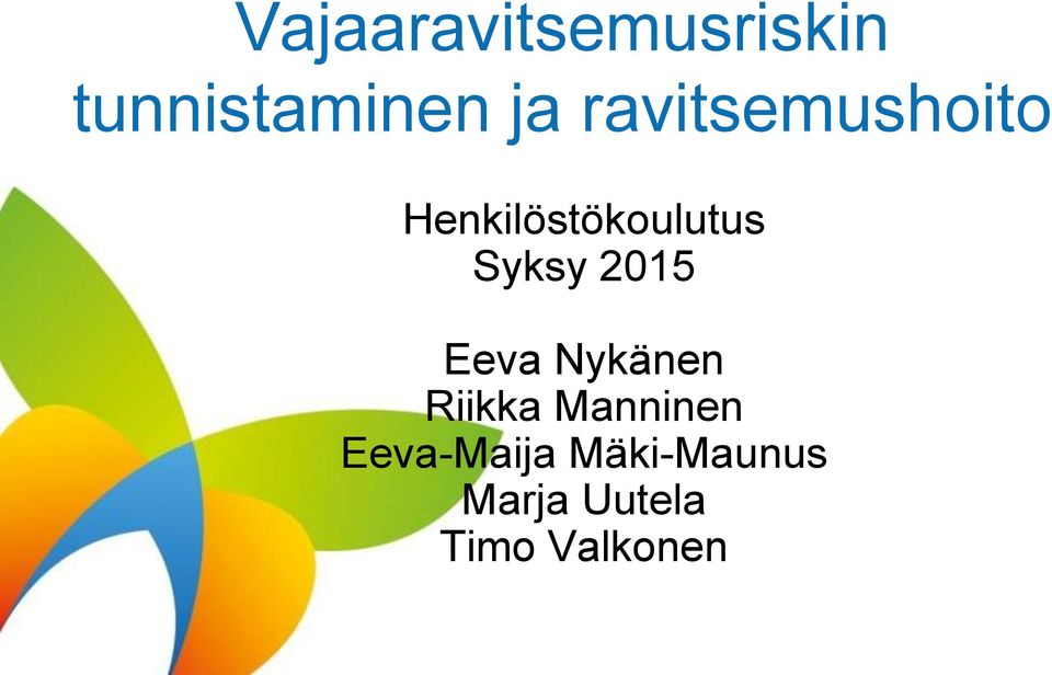 2015 Eeva Nykänen Riikka Manninen