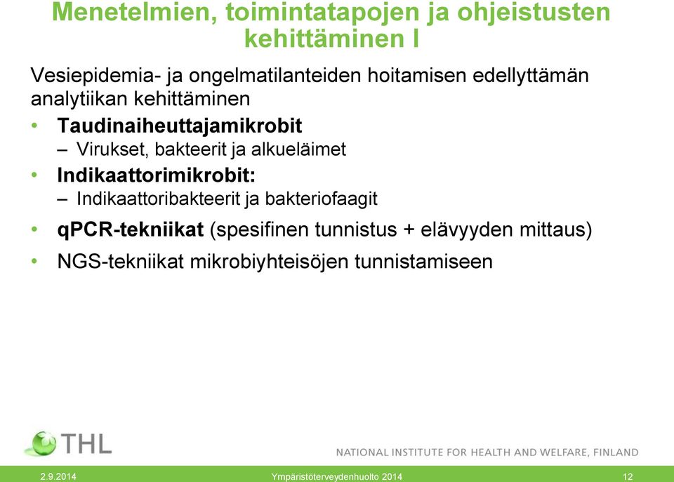 alkueläimet Indikaattorimikrobit: Indikaattoribakteerit ja bakteriofaagit qpcr-tekniikat (spesifinen