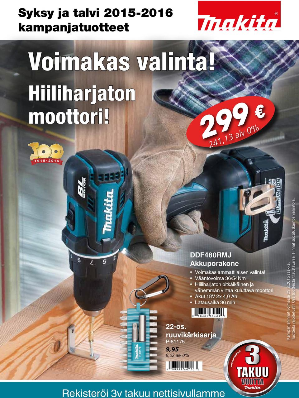 Vääntövoima 36/54Nm Hiiliharjaton pitkäikäinen ja vähemmän virtaa kuluttava moottori Akut 18V 2x 4,0 Ah Latausaika 36 min 22-os.