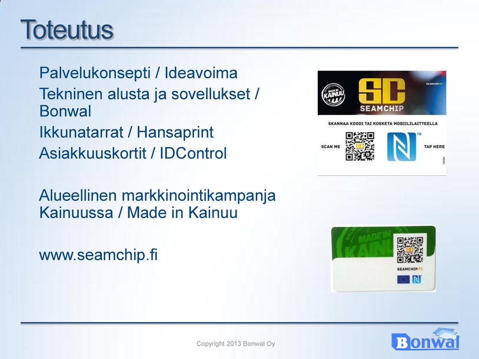 Hansaprint Asiakkuuskortit / IDControl Alueellinen