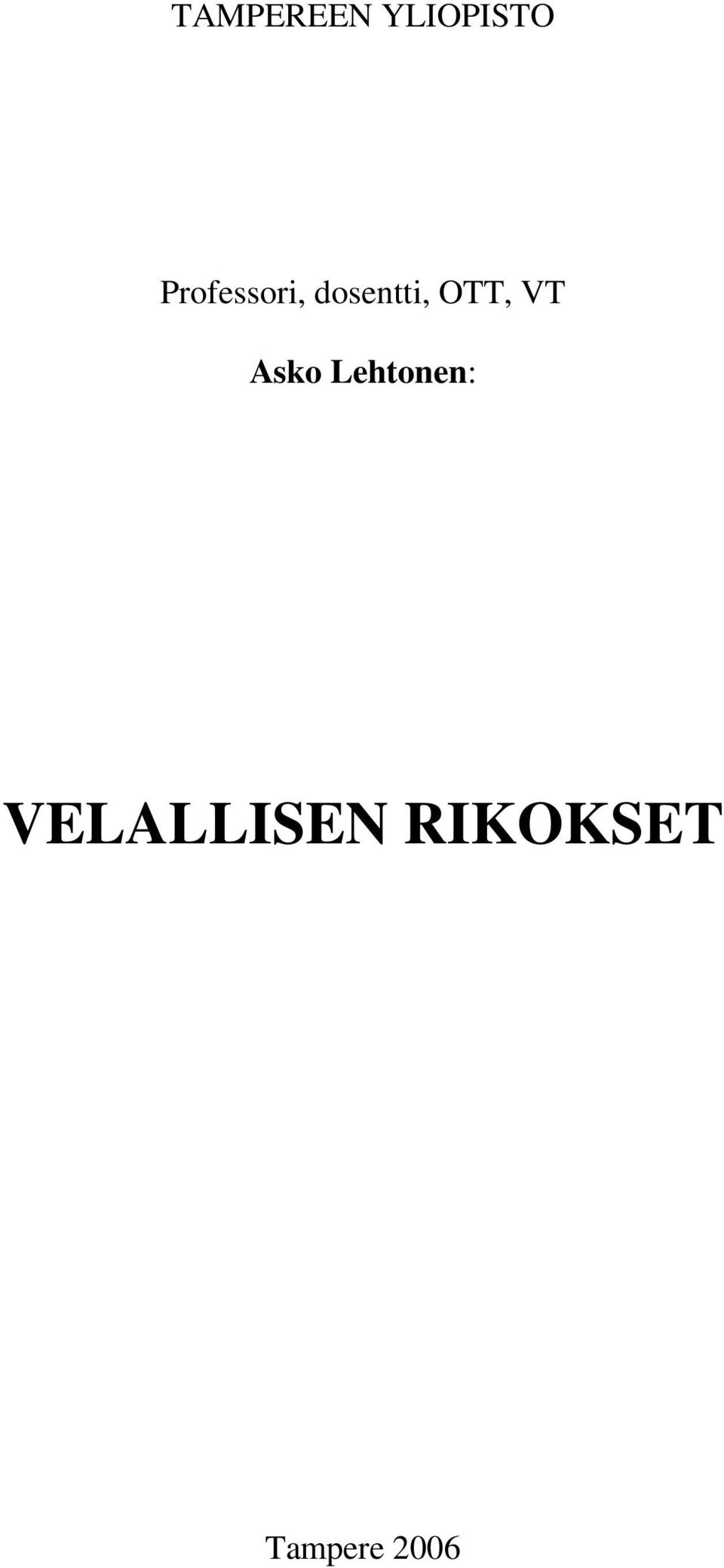 OTT, VT Asko Lehtonen: