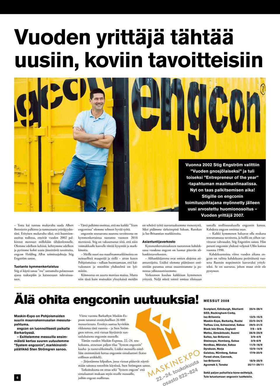 Totta kai tuntuu mukavalta saada Albert Bonnierin palkinto ja tunnustusta yrittäjyydestäni.