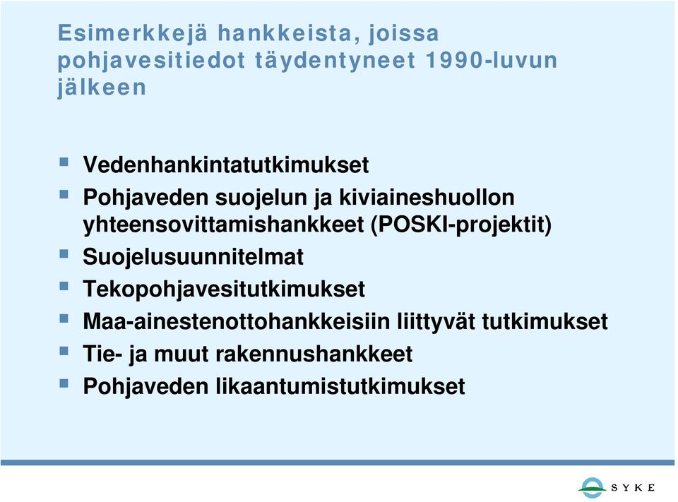 yhteensovittamishankkeet (POSKI-projektit) Suojelusuunnitelmat