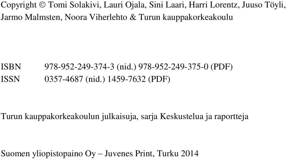 ) 978-952-249-375-0 (PDF) 0357-4687 (nid.