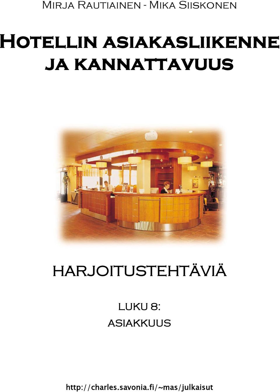 kannattavuus HARJOITUSTEHTÄVIÄ LUKU