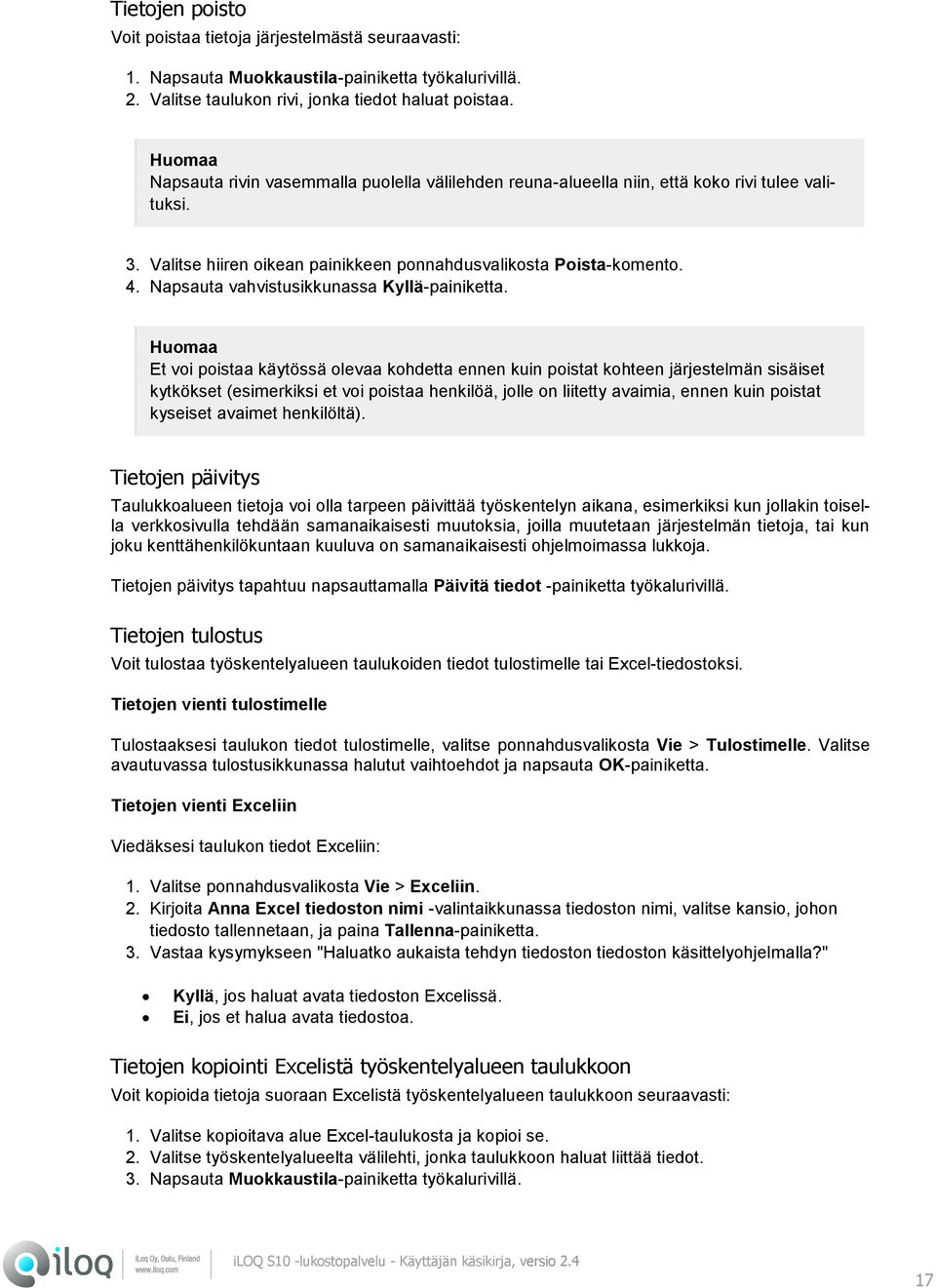 Napsauta vahvistusikkunassa Kyllä-painiketta.