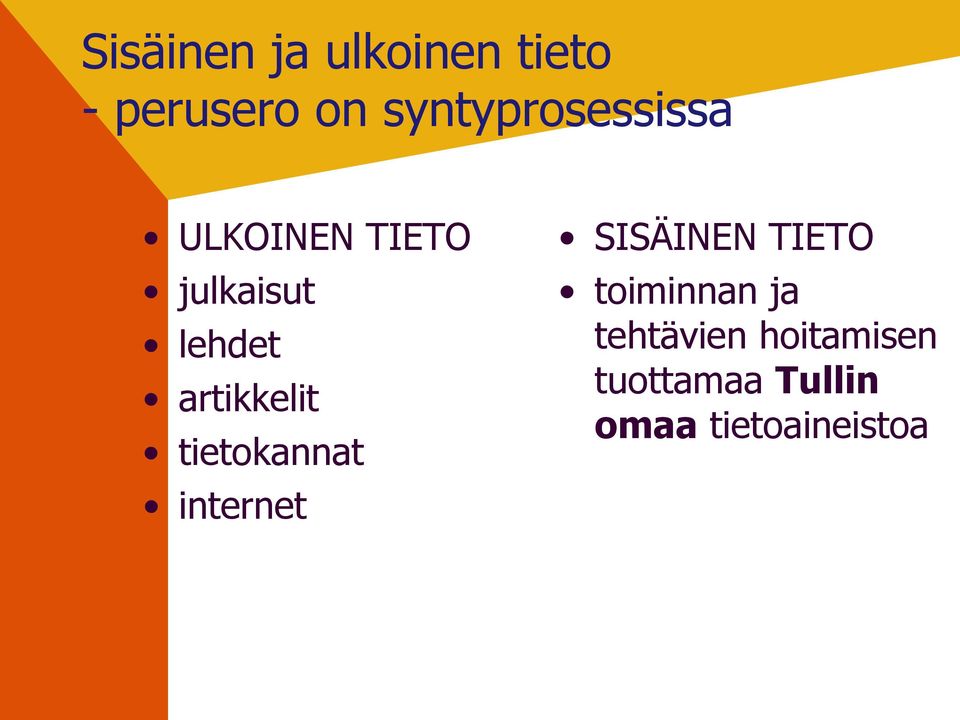 artikkelit tietokannat internet SISÄINEN TIETO