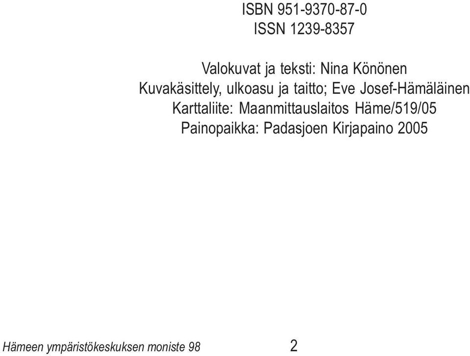 Josef-Hämäläinen Karttaliite: Maanmittauslaitos Häme/519/05