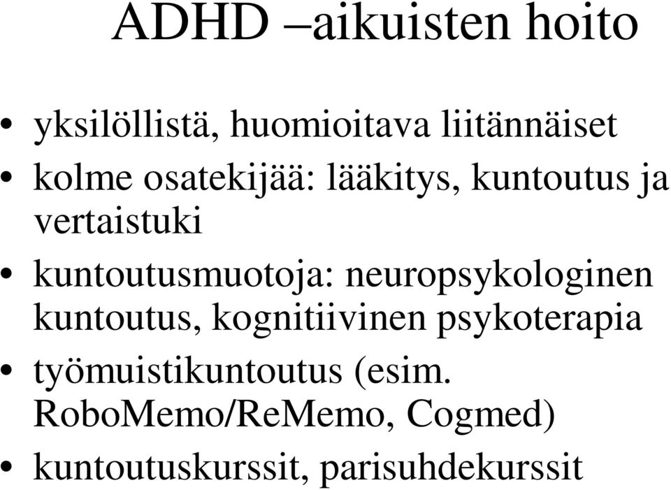 neuropsykologinen kuntoutus, kognitiivinen psykoterapia