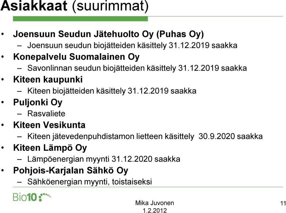 2019 saakka Kiteen kaupunki Kiteen biojätteiden käsittely 31.12.