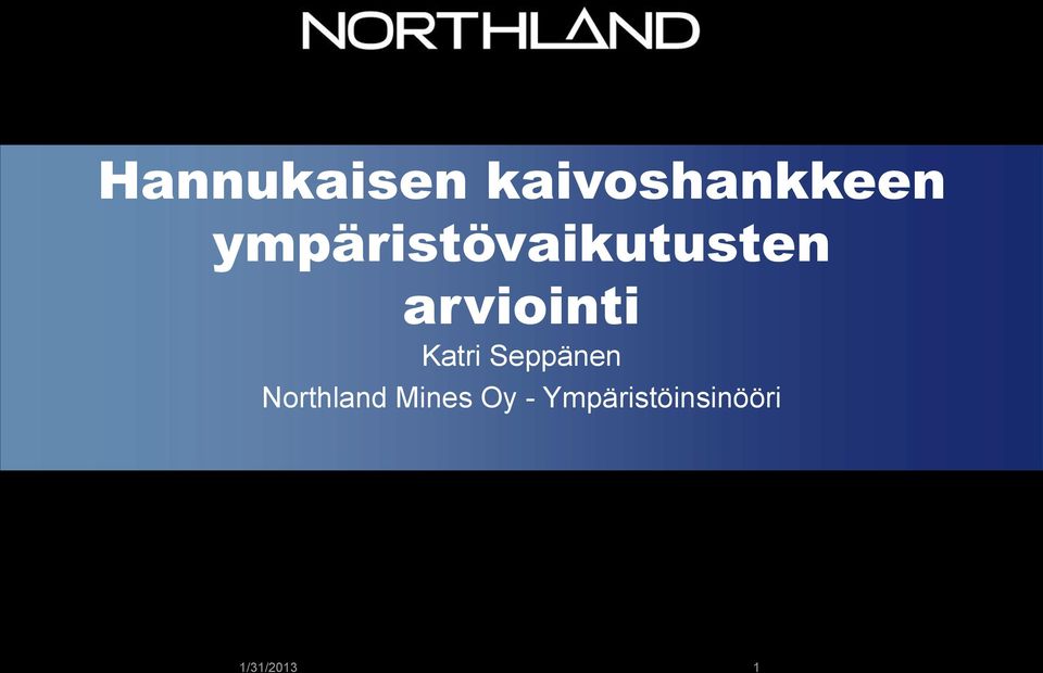 Katri Seppänen Northland Mines