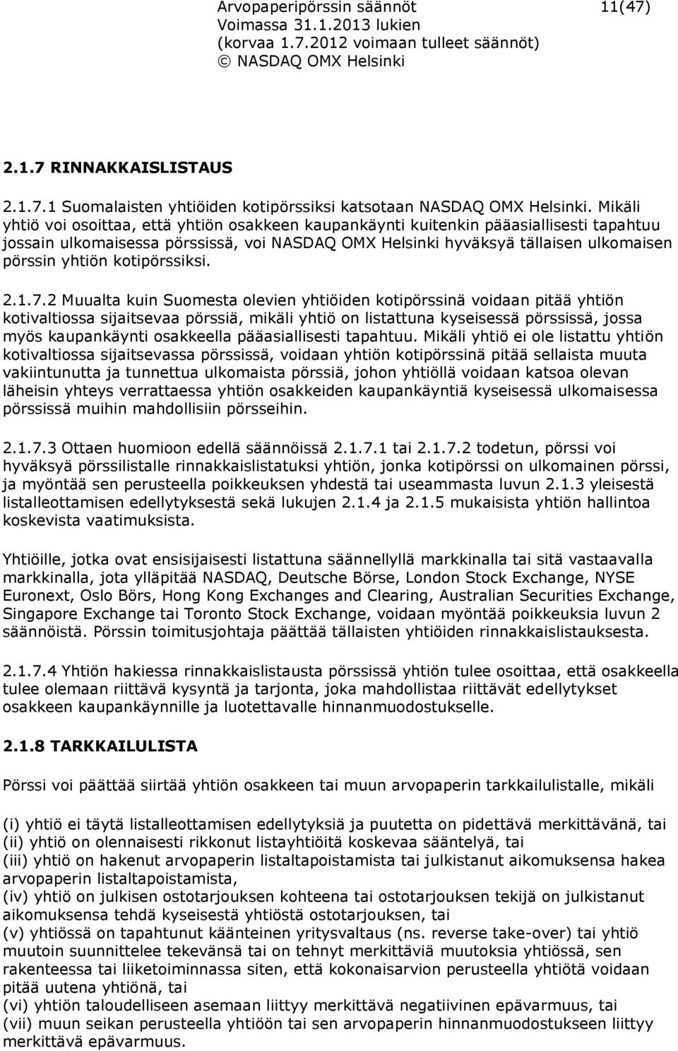 kotipörssiksi. 2.1.7.