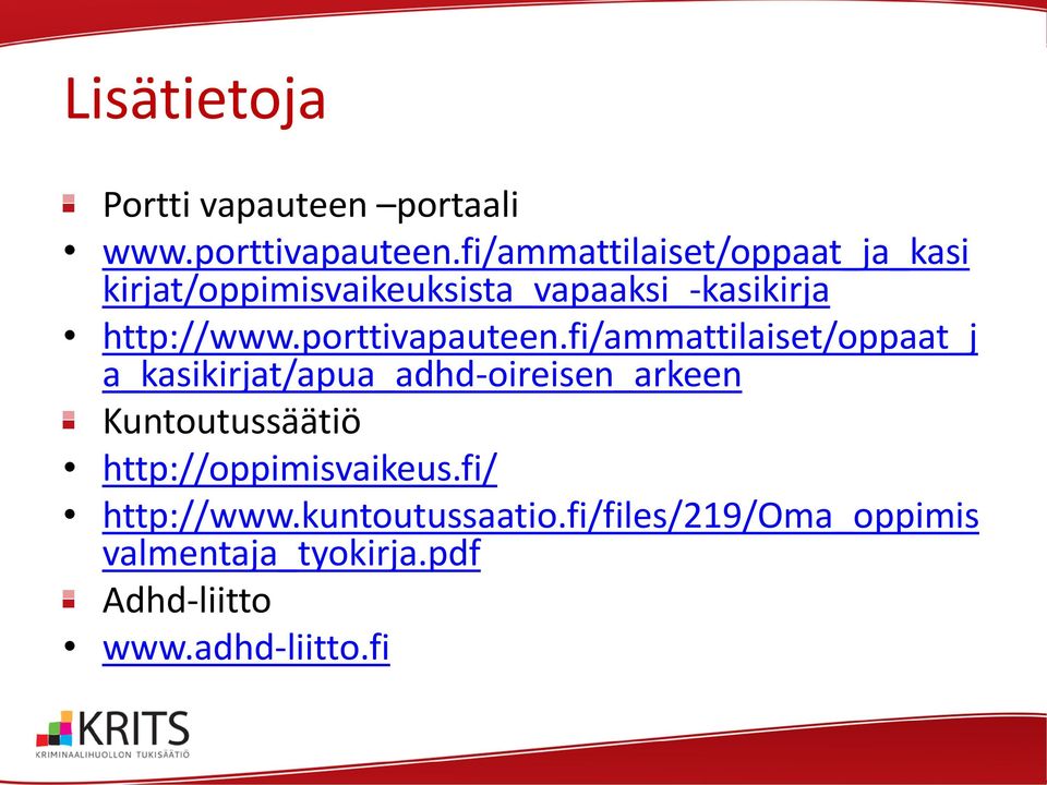 porttivapauteen.