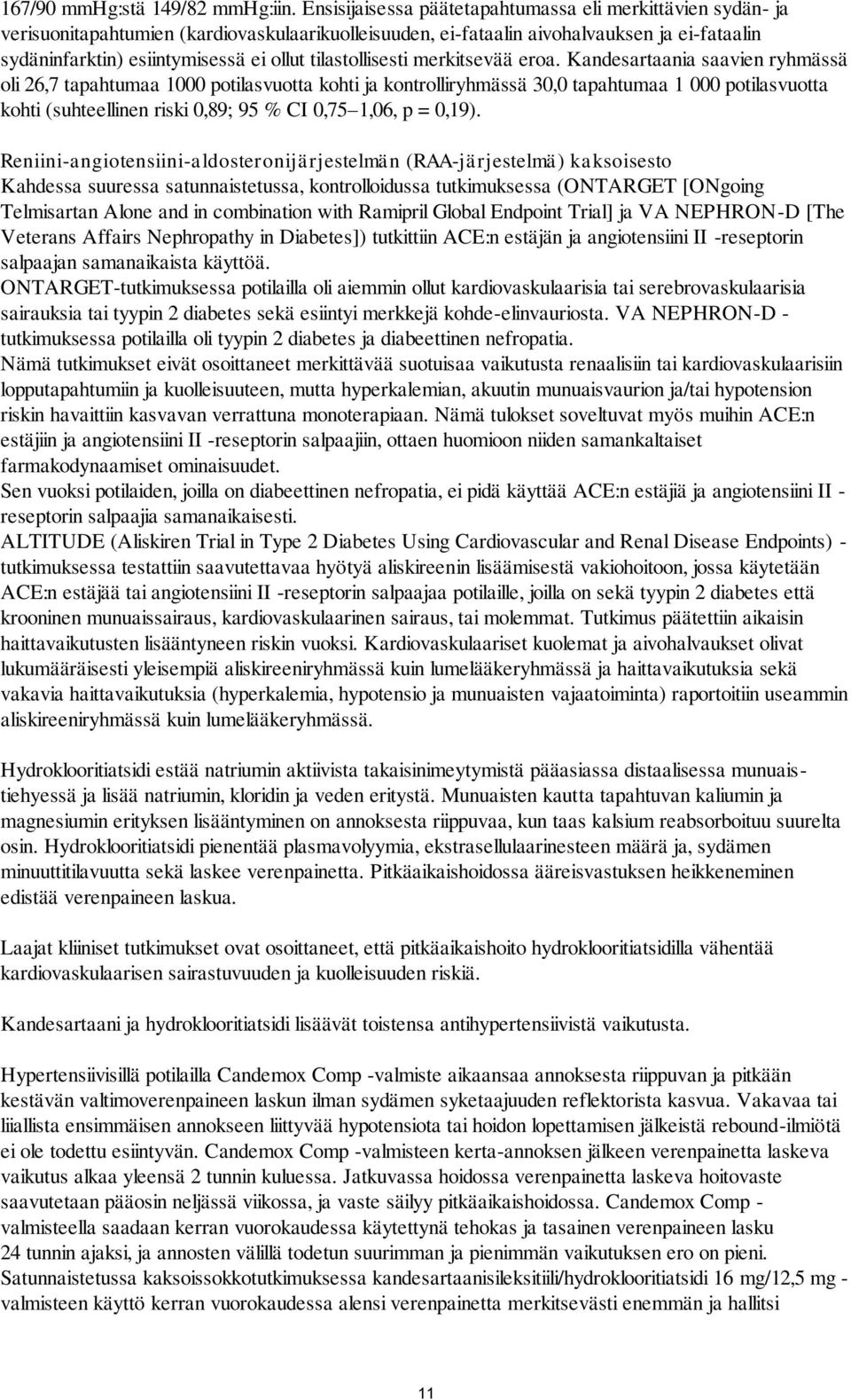 tilastollisesti merkitsevää eroa.