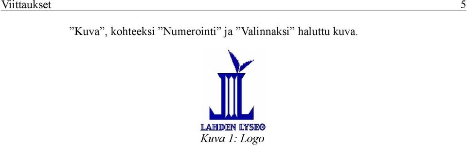 ja Valinnaksi