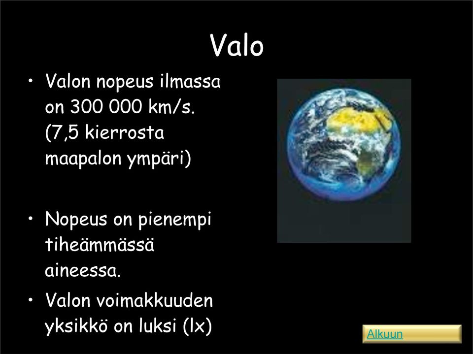 Nopeus on pienempi tiheämmässä