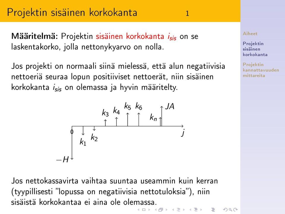 nettoerät, niin i sis on olemassa ja hyvin määritelty.