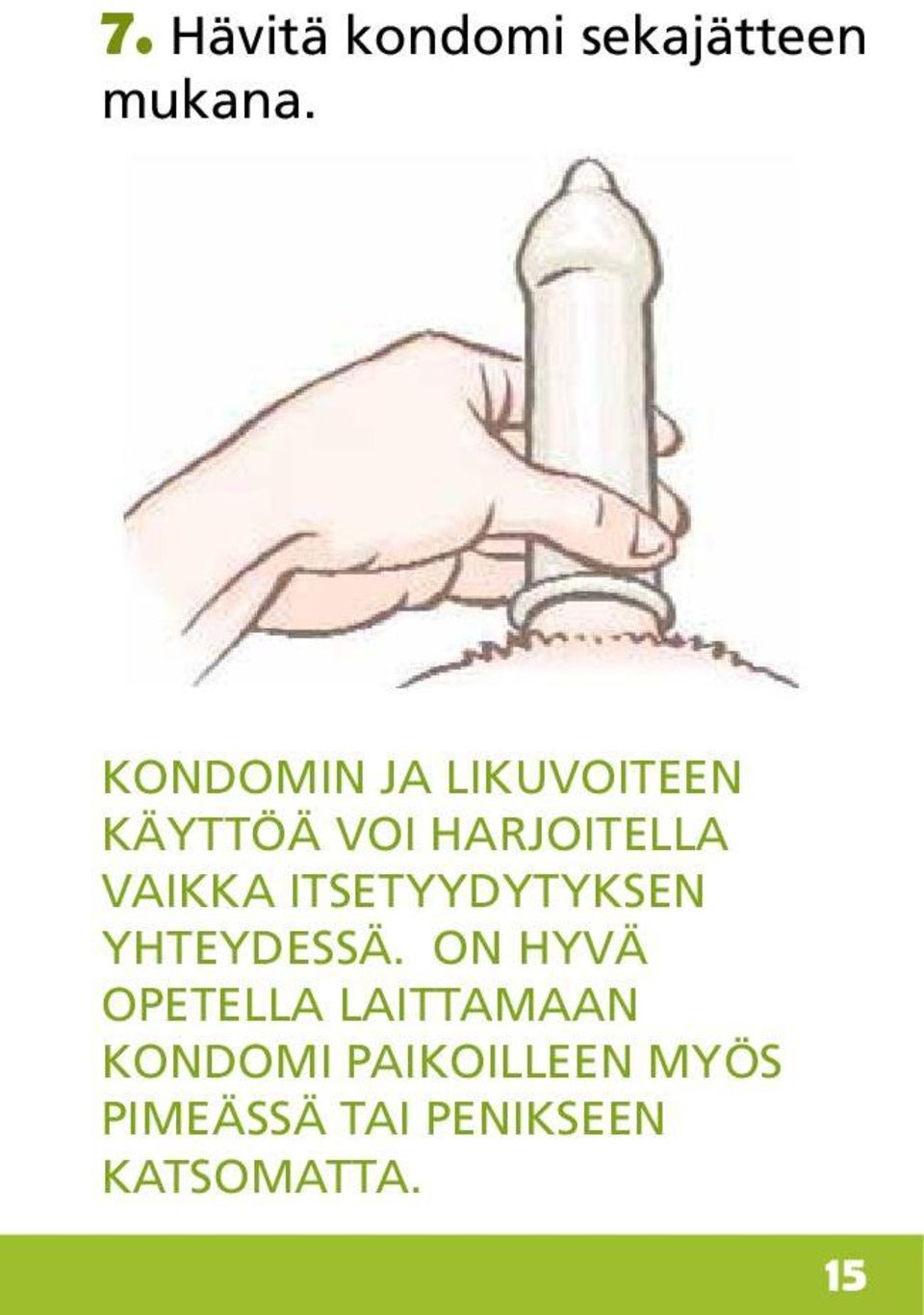 VAIKKA ITSETYYDYTYKSEN YHTEYDESSÄ.