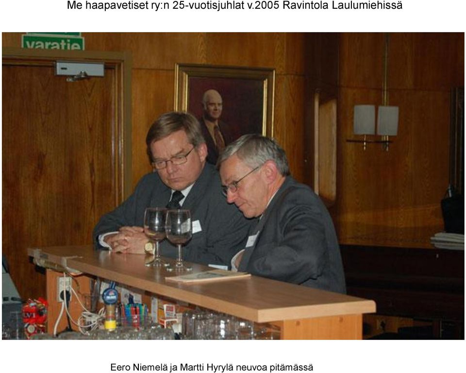 2005 Ravintola Laulumiehissä