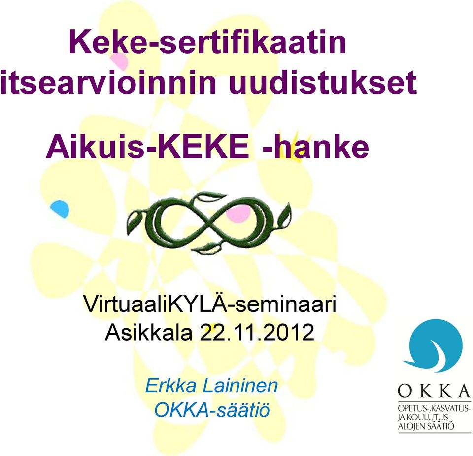 VirtuaaliKYLÄ-seminaari Asikkala