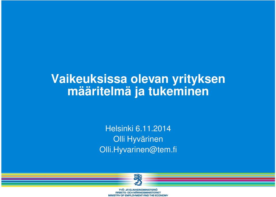 tukeminen Helsinki 6.11.