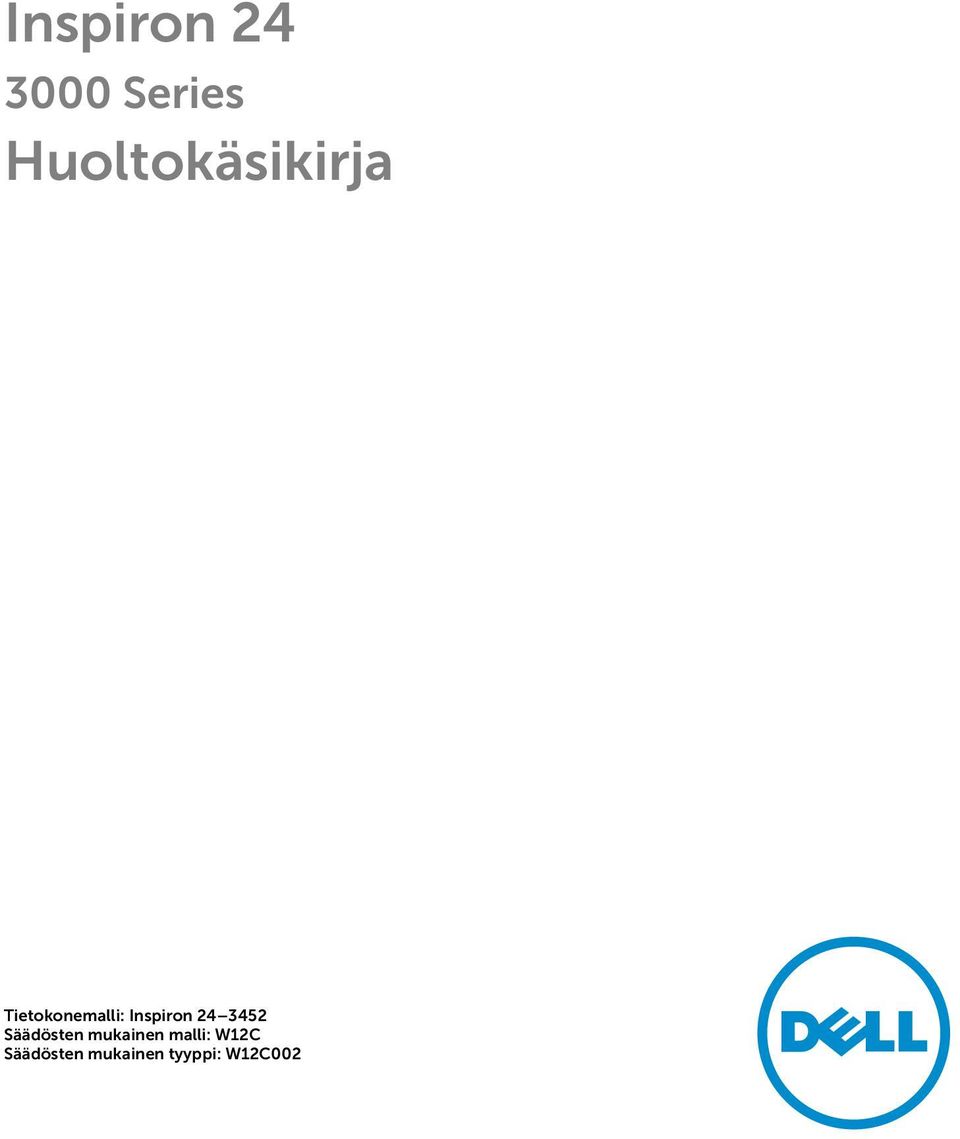 Inspiron 24 3452 Säädösten